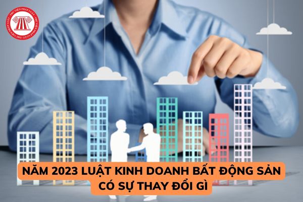 Luật kinh doanh bất động sản sửa đổi